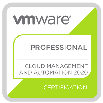 VMware Certified Professional - Cloud Management and Automation 2020
              Issued by VMware